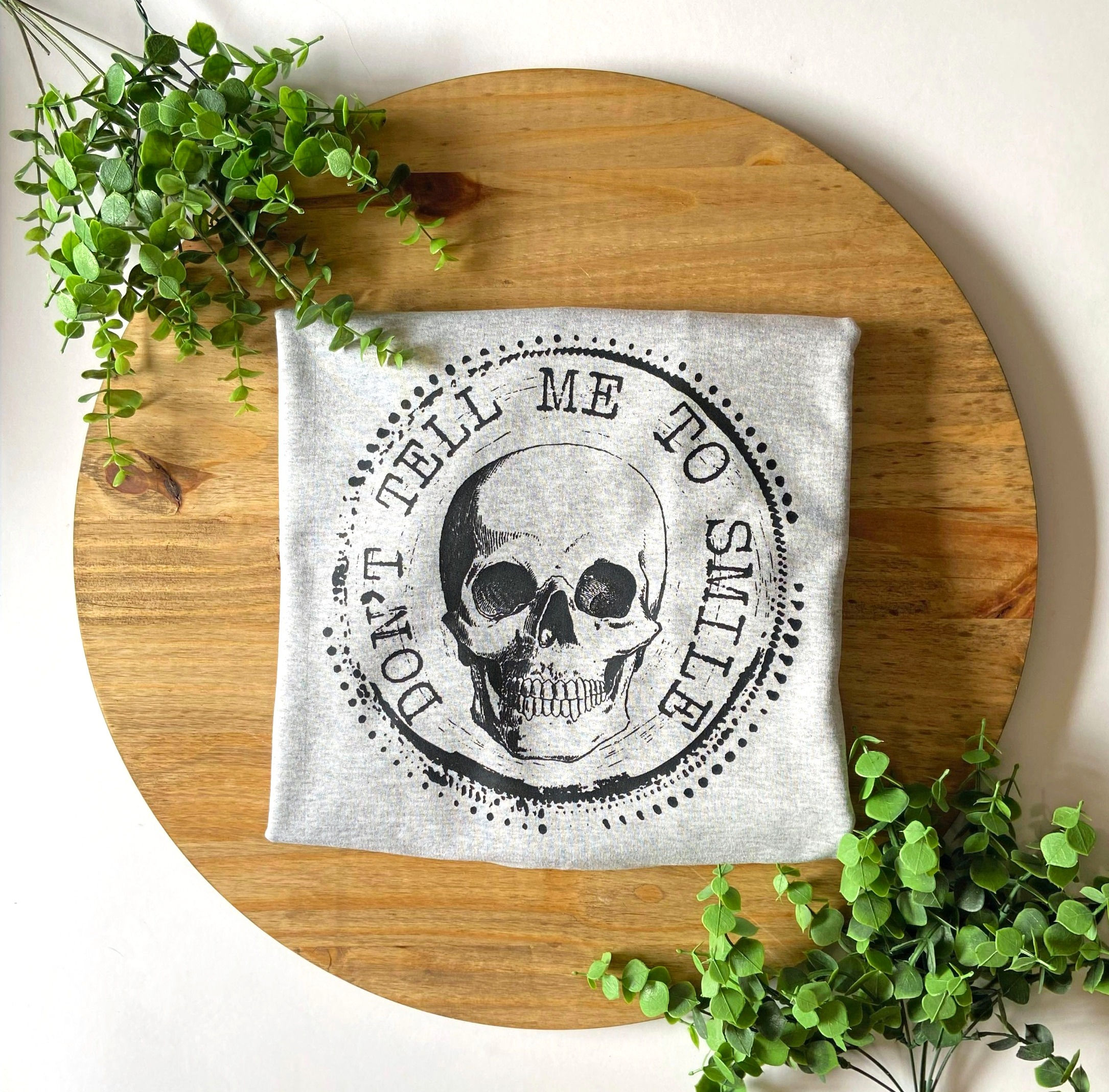 Don't Tell Me To Smile