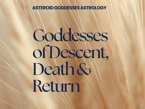 Blurred beige wheat background with bold text: Asteroid Goddesses Astrology, Goddesses of Descent, Death & Return. Calm, mystical mood.