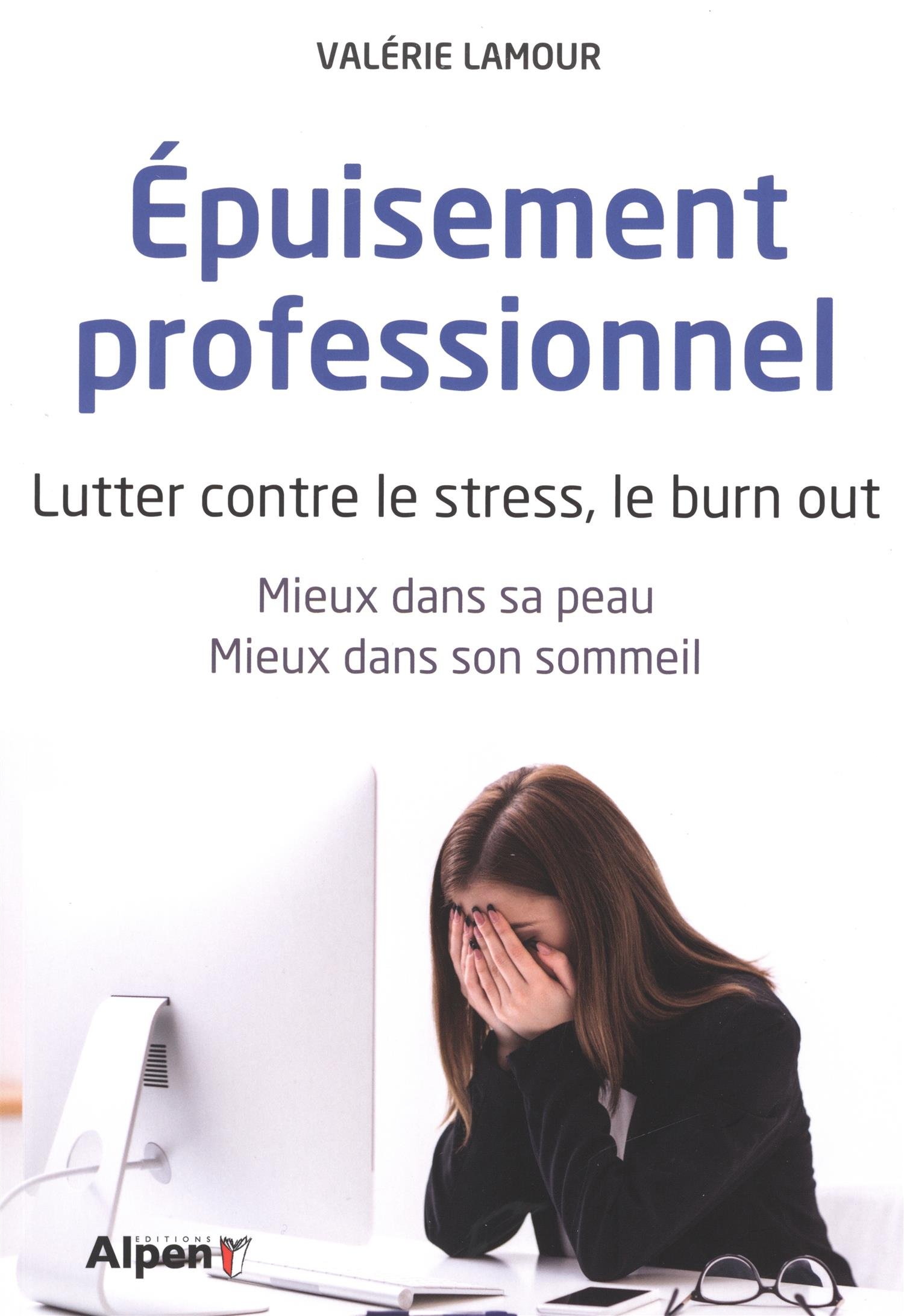Epuisement professionnel. Lutter con