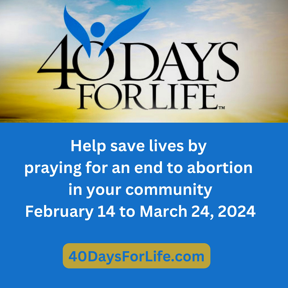 40 Days for Life!