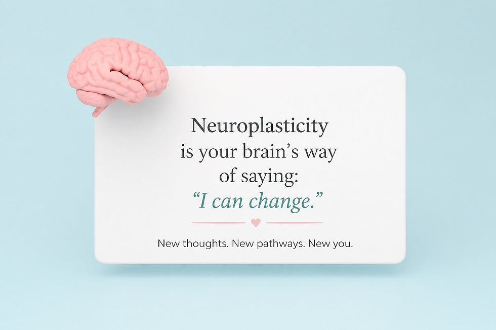 Neuroplasticity