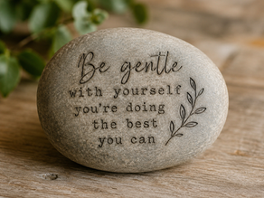 A reminder to be gentle with yourself — healing, growth and emotional strength often begin with self-compassion.