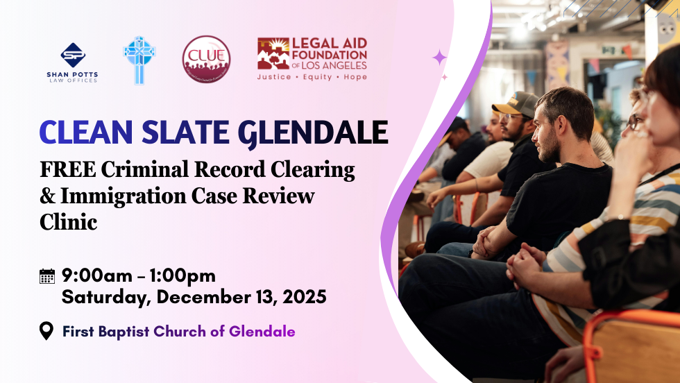 Clean Slate Glendale - Criminal Record Clearing & Immigration Clinic
