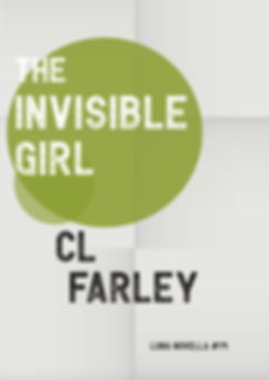 The Invisible Girl book cover: CL Farley