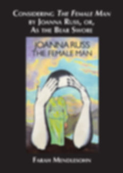 Joanna Russ's The Female Man and As the Bear Swore book cover