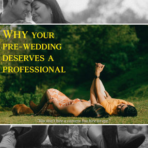 Why You Should Hire a Professional Photographer for Your Pre-Wedding Shoot
