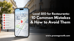 Local SEO for Restaurants: 10 Common Mistakes and How to Avoid Them