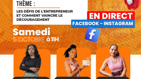 Live Facebook : Les défis de l'entrepreneur et comment vaincre le découragement