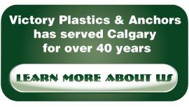 Victory Plastics & Anchors has served Calgary for over 40 years. Learn more about us.