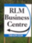 RLM Business Centre sign