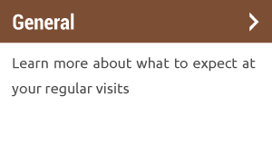 General | Learn more about what to expect at your regular visits