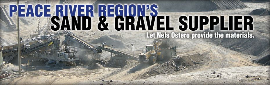 Peace River Region's Sand & Gravel Supplier - Let Nels Ostero provide the materials.