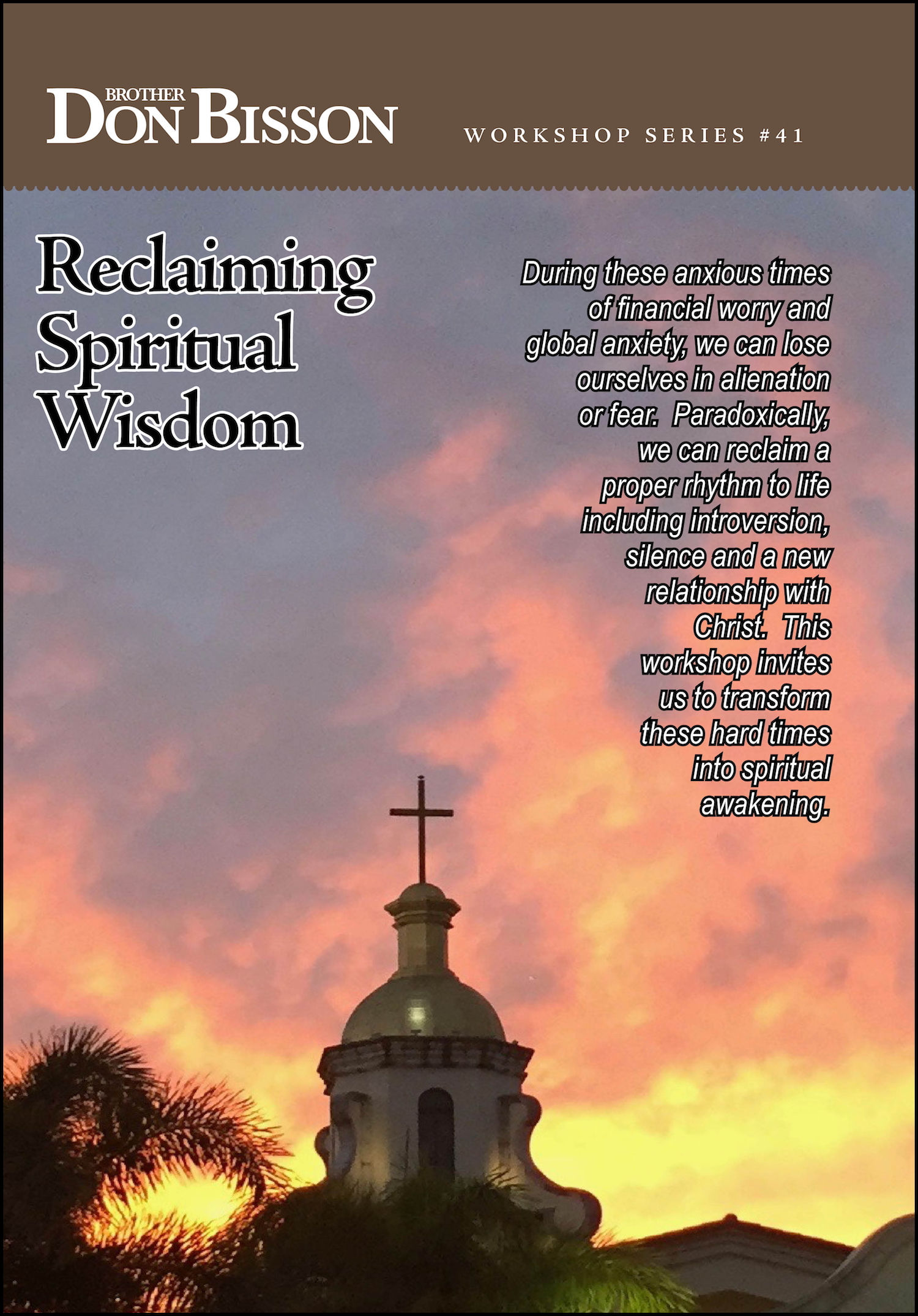 Reclaiming Spiritual Wisdom  WK#41