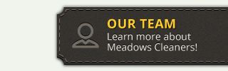 our team - learn more about meadows cleaners!