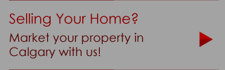 Selling Your Home? | Market your property in Calgary with us!