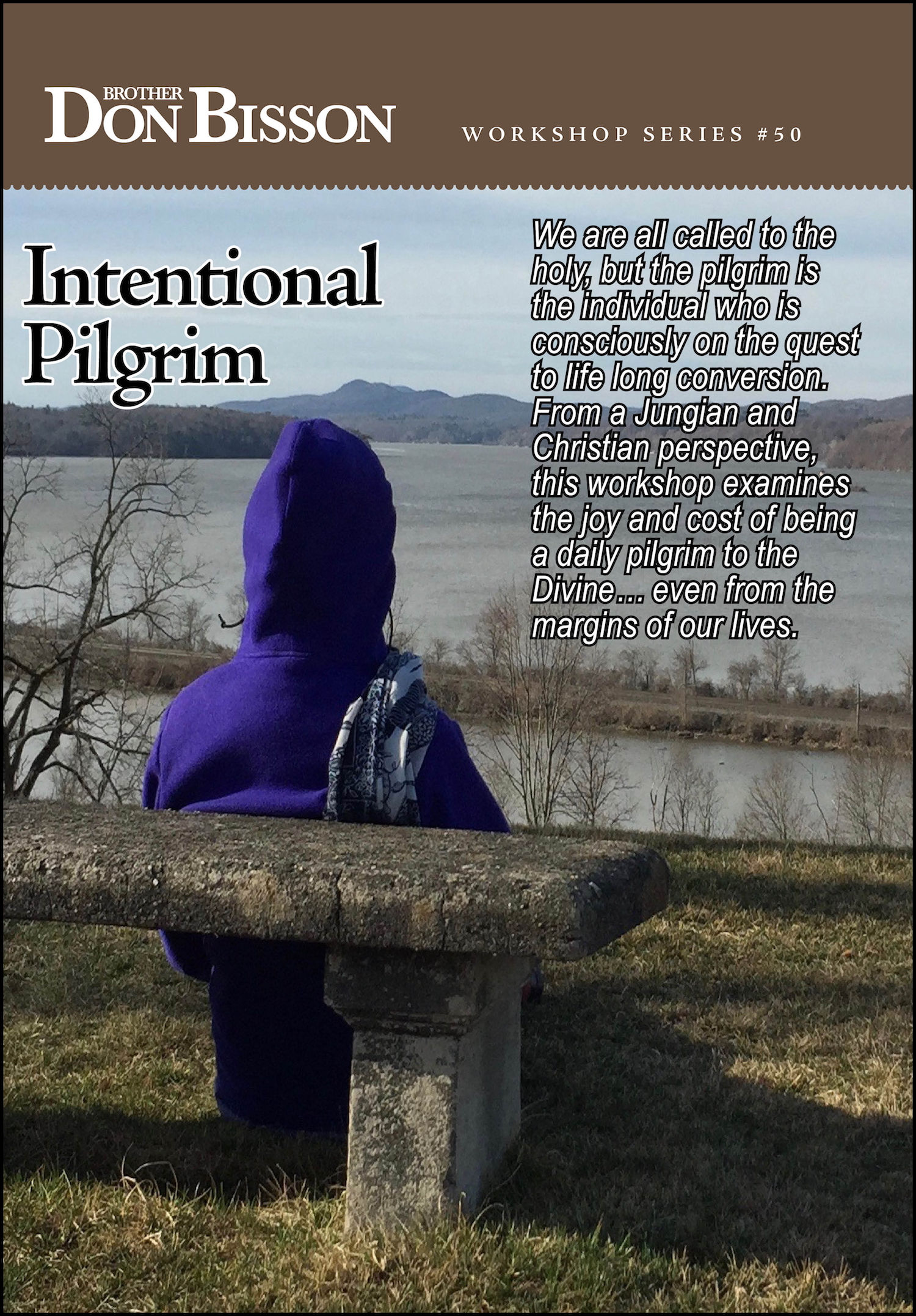 Intentional Pilgrim WK#50