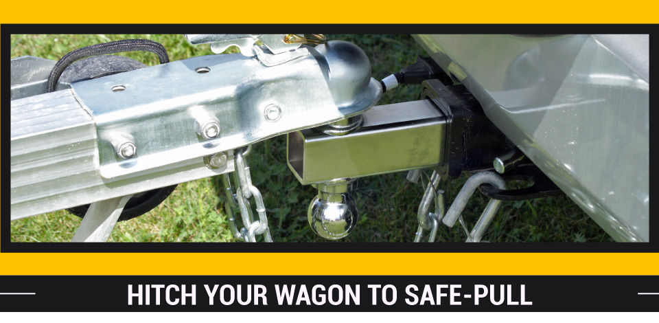 Hitch Your Wagon to Safe-Pull