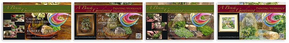 A Brush with Gardening Trayscapes Workshops in Watercolours and Acrylics with Paul Taggart and Robert Ketchell