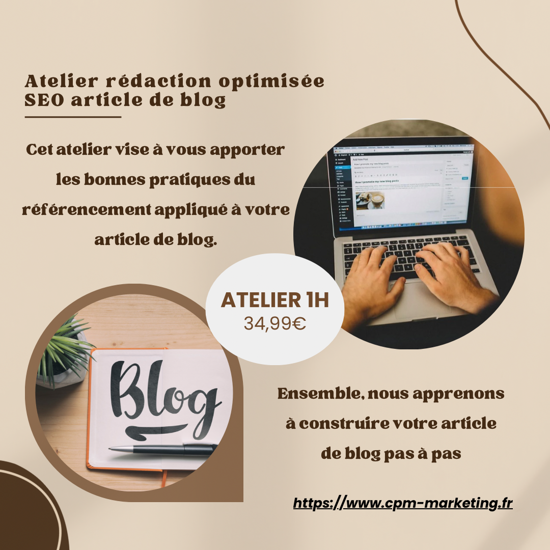 Atelier rédaction optimisée SEO article de blog