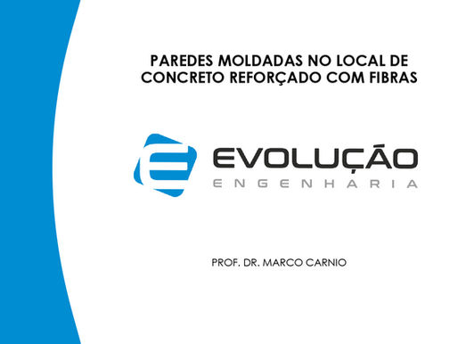 Paredes moldadas no local de Concreto Reforçado com Fibras (CRF)...