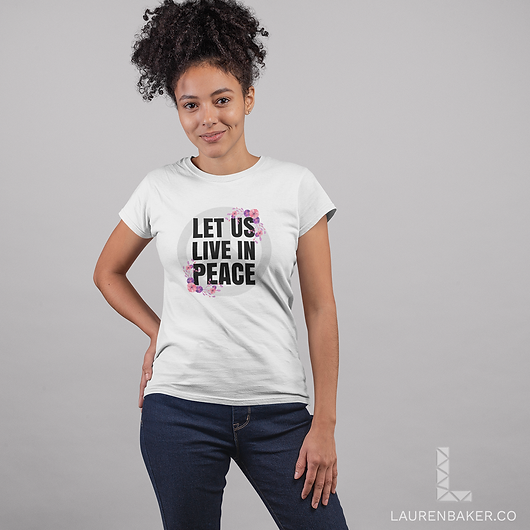 Let Us Live In Peace Sign Womens White Shirt IG.png