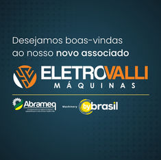 Eletrovalli é a nova associada da ABRAMEQ