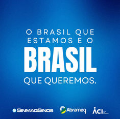 O Brasil que estamos e o Brasil que queremos