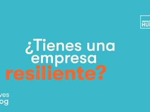 ¿Cómo construir una empresa resiliente?