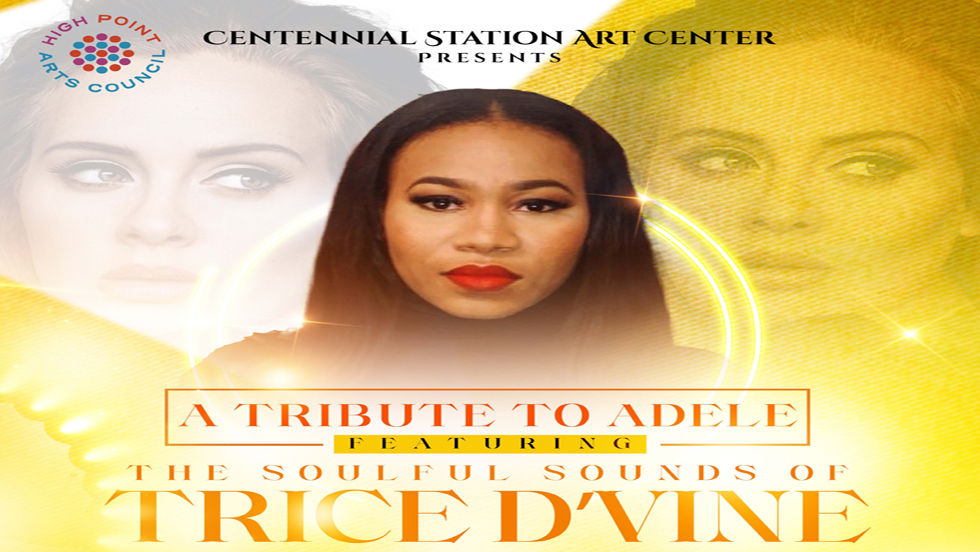 A Tribute to Adele: Featuring the soulful sounds of Trice D'Vine
