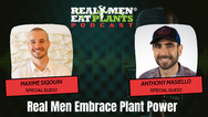 Real Men Eat Plants Podcast: Navigating and Embracing the Vegan Landscape