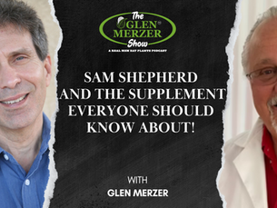 Sam Shepherd and the Supplement Everyone Should Know About!