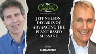 Jeff Nelson: A Legacy of Plant-Based Advocacy and Health Insight