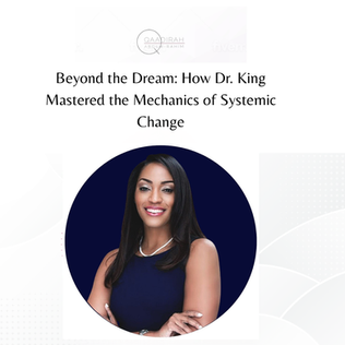 Beyond the Dream: How Dr. King Mastered the Mechanics of Systemic Change