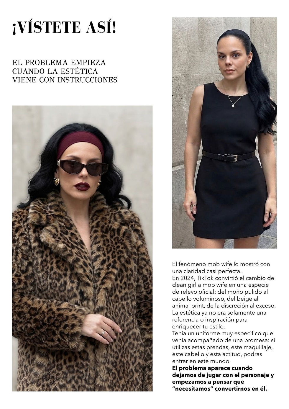 Dos fotografías de una modelo: una usando un abrigo de leopardo con diadema color vino y otra con un vestido corto negro básico minimalista