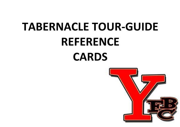 Tour Guide Cards The Tabernacle of Moses