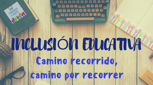BLOG EDUCATIVO: La inclusión desde un centro de Educación Especial.