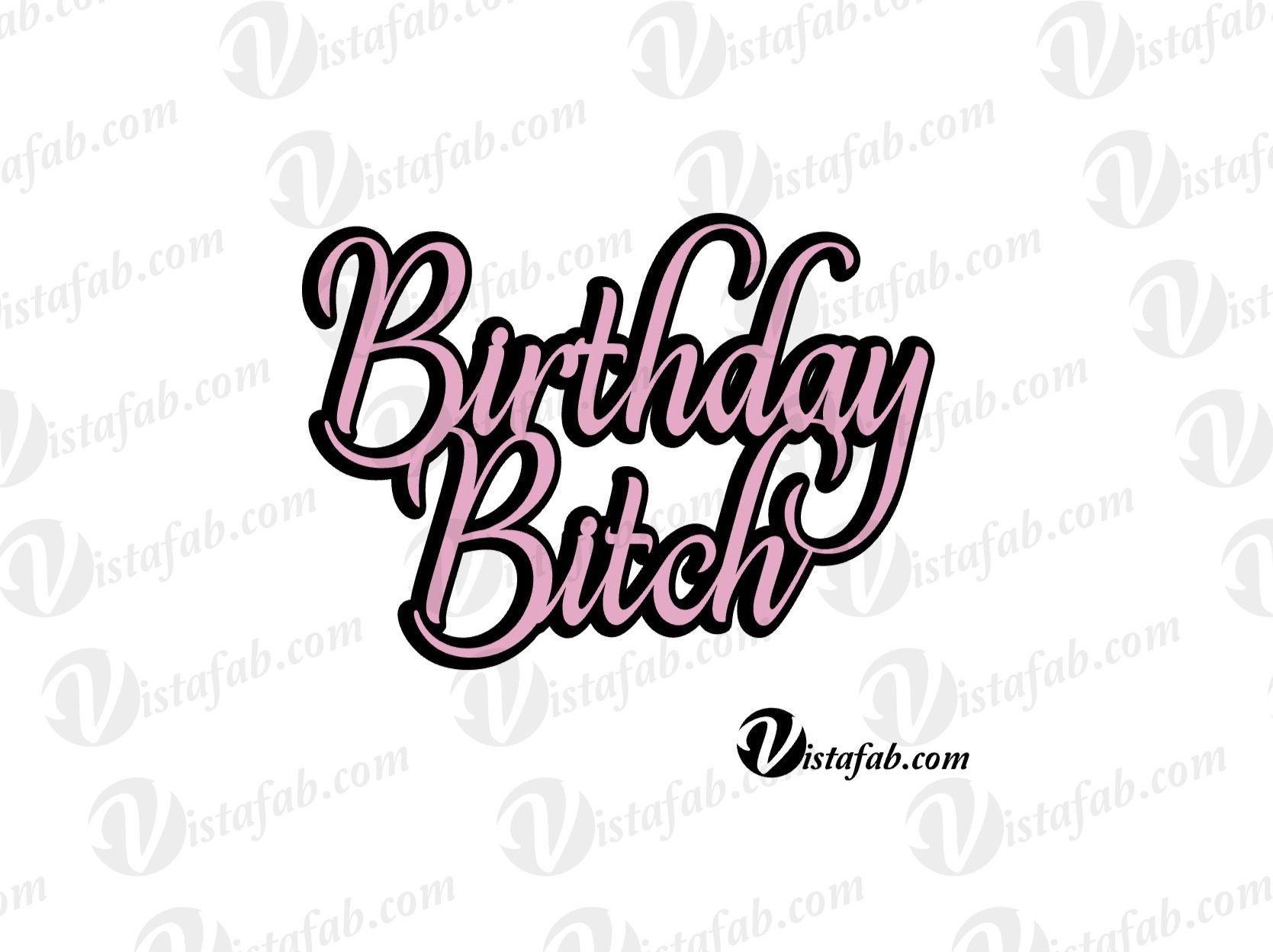 Birthday Bitch - cake topper
