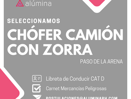 CHOFER CAMIÓN CON ZORRA - Libreta  CAT D - Empresa de Transporte Paso de la Arena