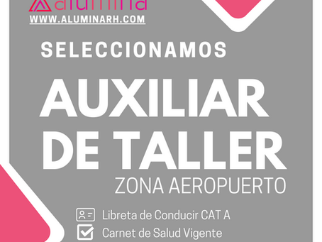 AUXILIAR DE TALLER - RUTA INTERBALNEARIA, Zona Aeropuerto