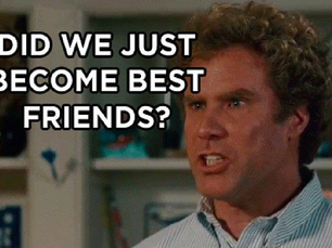 did we just become best friends