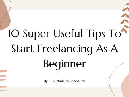 10 Super Useful Tips To Start Freelancing As A Beginner