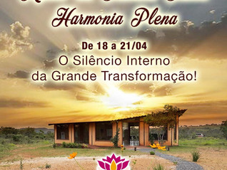 Retiro de Semana Santa - Harmonia Plena! No Templo da Centelha Divina em Alto Paraíso/GO