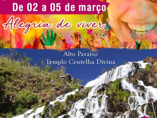 Retiro de carnaval - Alegria de Viver! No Templo da Centelha Divina em Alto Paraíso/GO