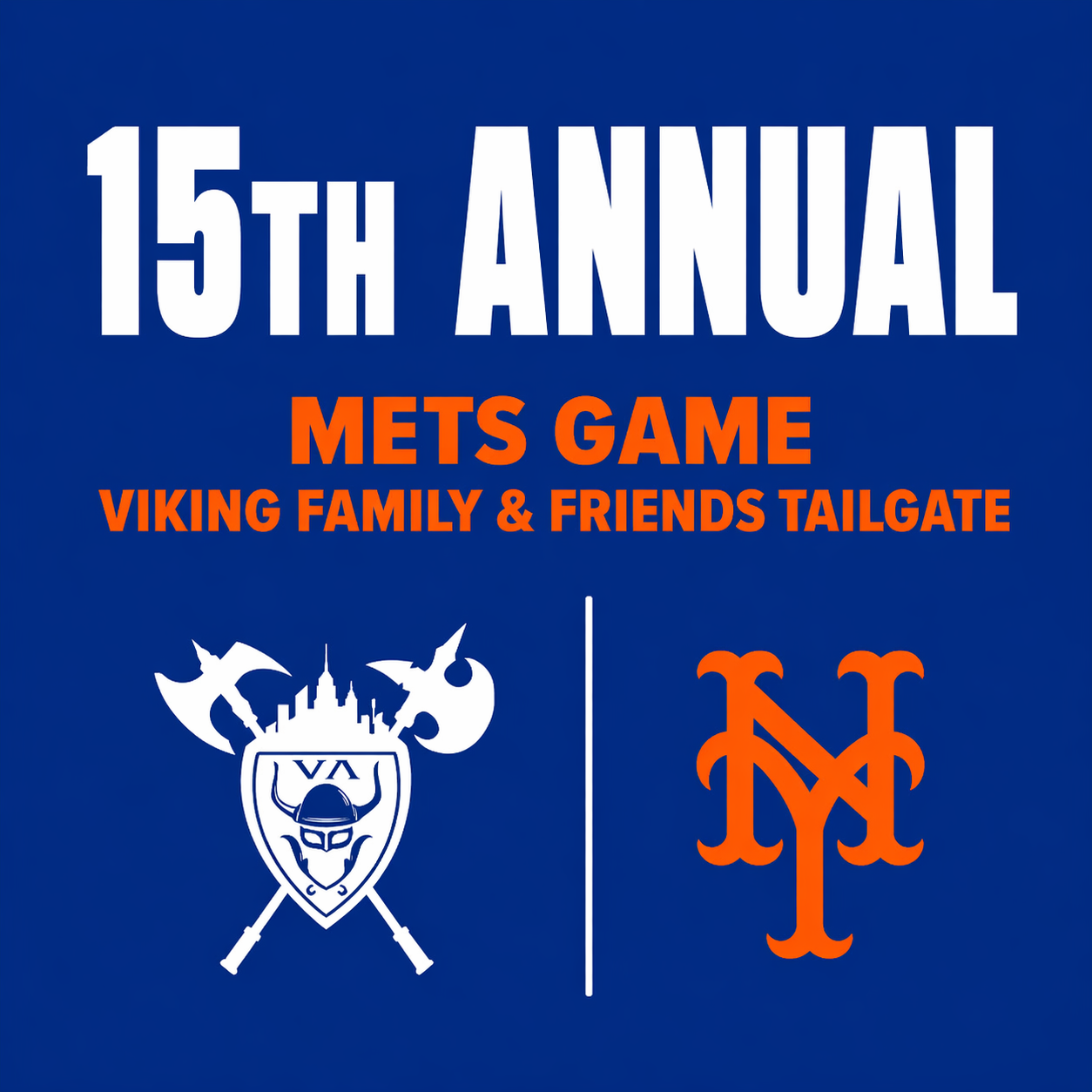 15th Annual Friends and Family Mets Tailgate & Game