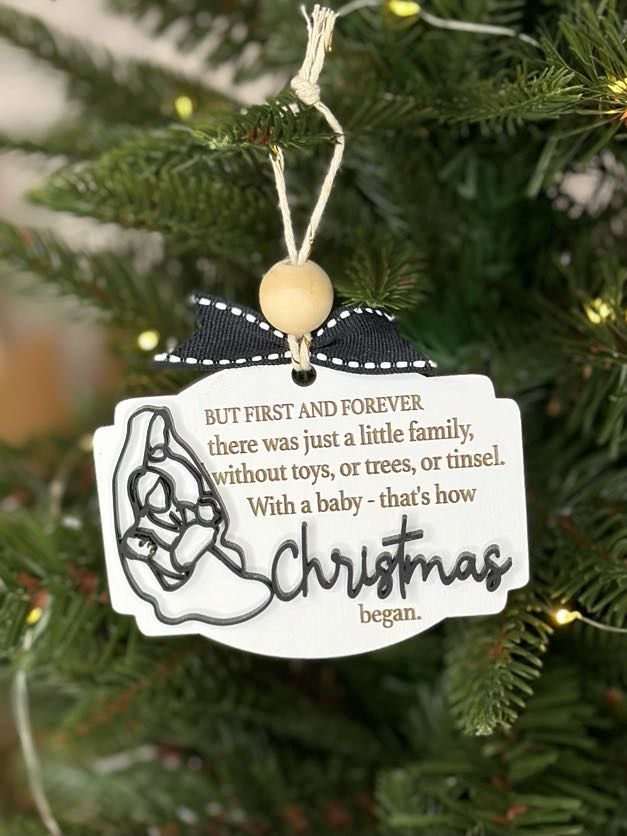 "But First and Forever" Ornament 
