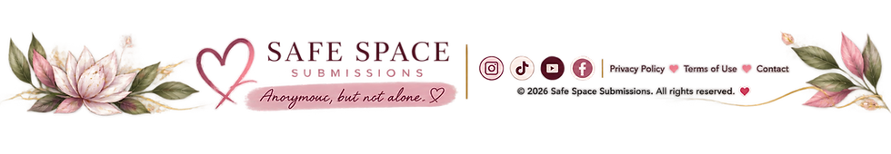Safe Space Submissions
