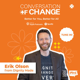 Episode #35: The Human Story Behind Dignity Made