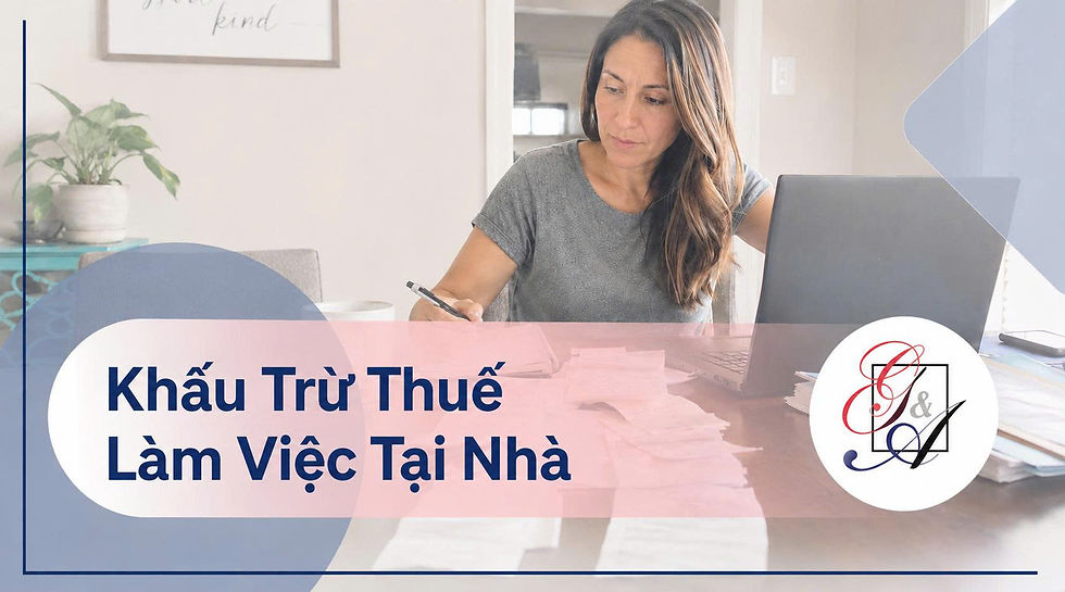 Khấu Trừ Thuế Làm Việc Tại Nhà: Hướng Dẫn Đầy Đủ