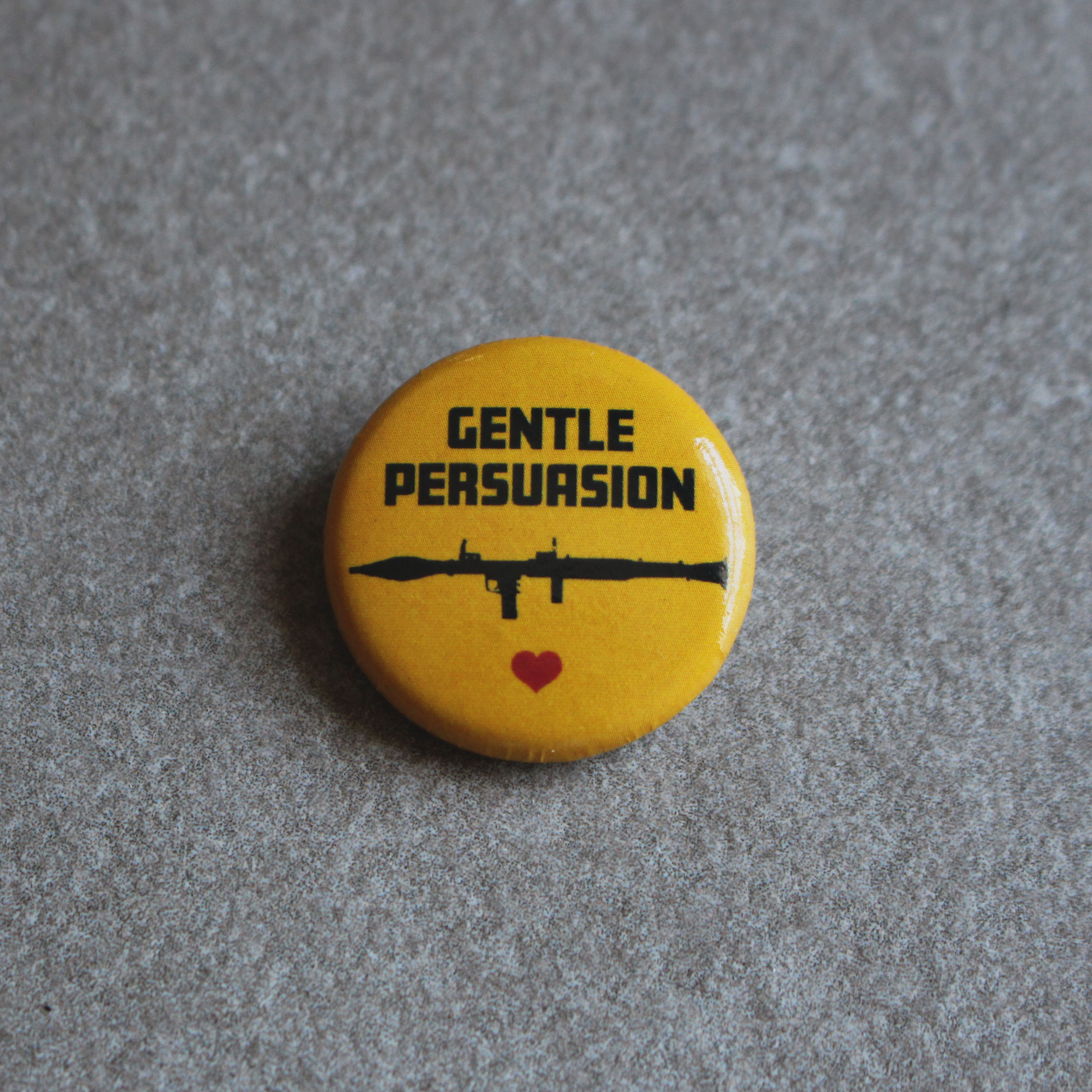 GENTLE PERSUASION Pin