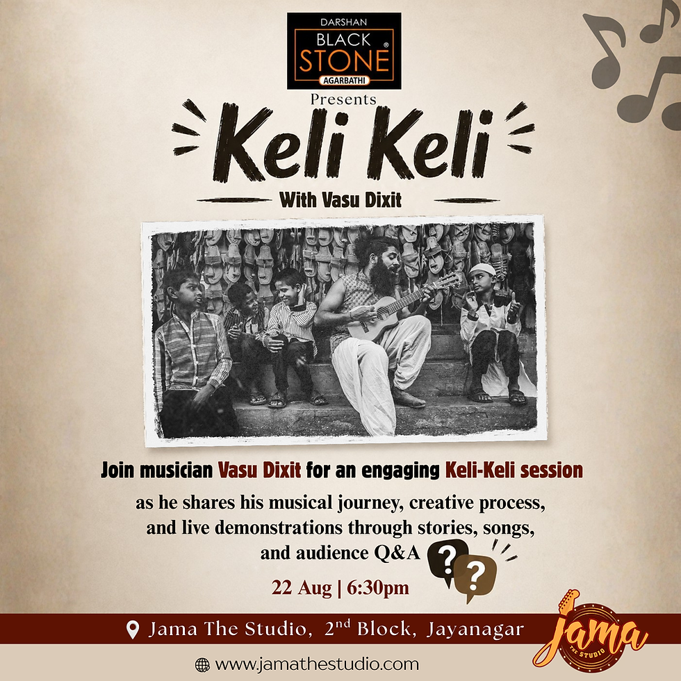 Keli- Keli with Vasu Dixit